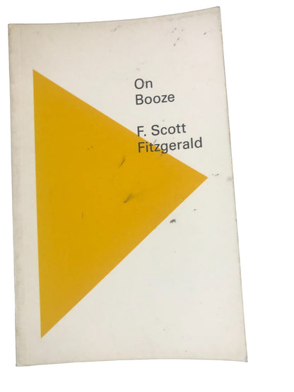 On Booze by F. Scott Fitzgerald 2011 New Directions Pearls