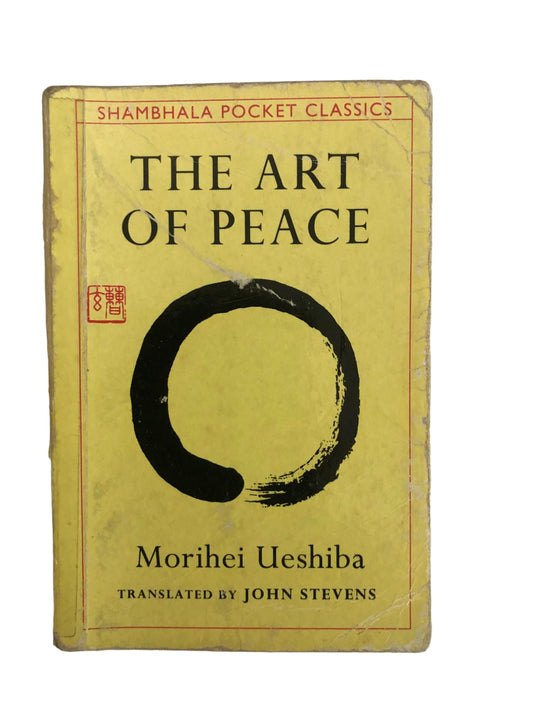 The Art of Peace by Morihei Ueshiba 1992,Shambhala Pocket Classics