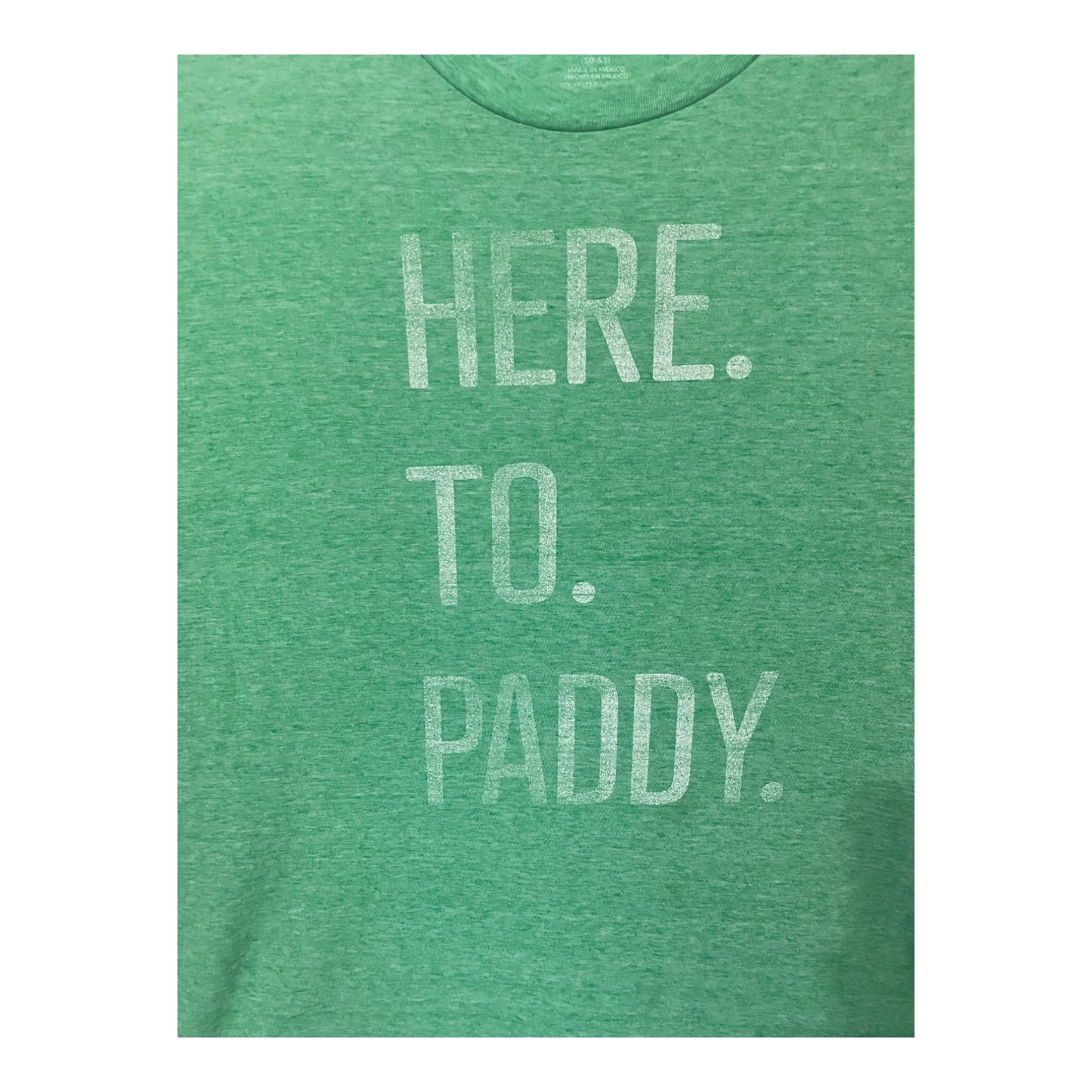 Men's Heather Green Here to Paddy St. Patrick's Day Graphic Tee Size 2XL T-Shirt